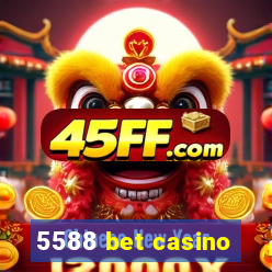 5588 bet casino
